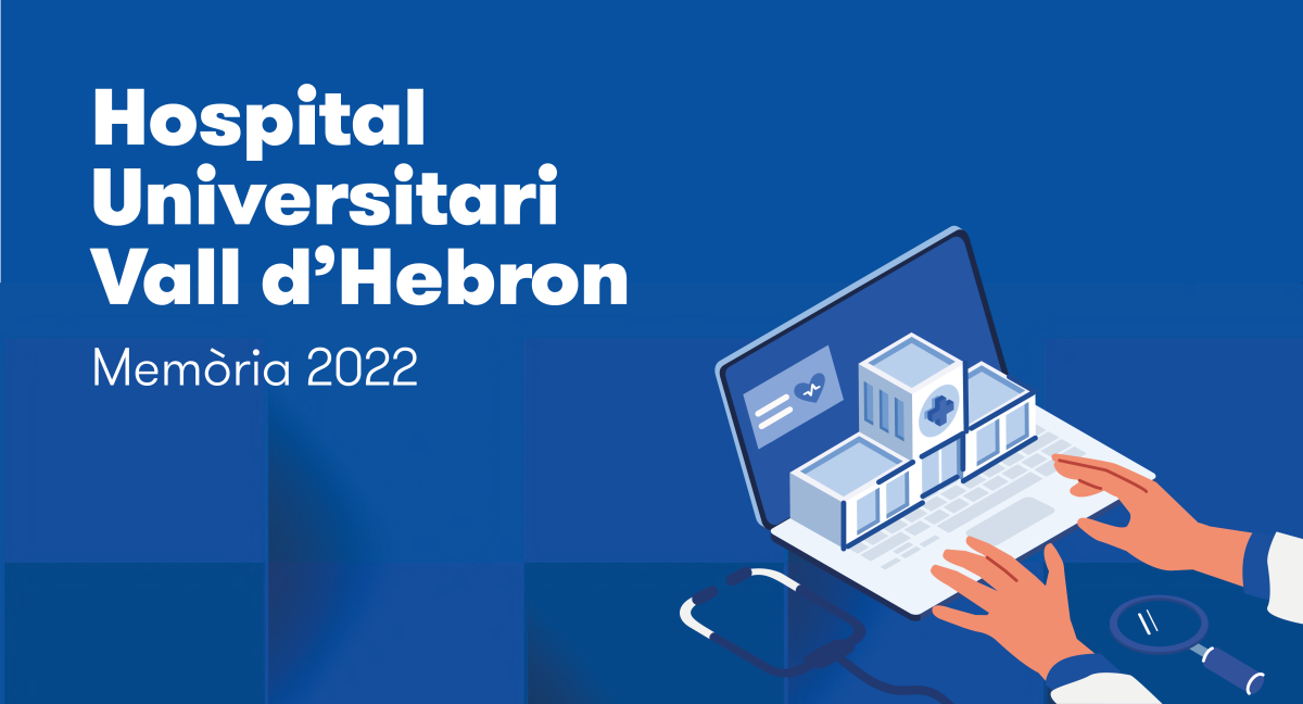 Memòria 2022 Vall Hebron